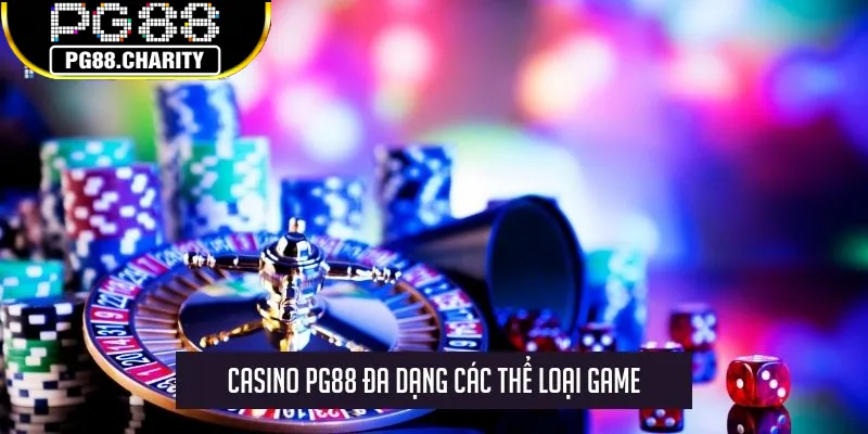 Đa dạng thể loại Casino PG88